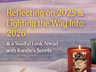 Reflecting on 2025 & Lighting the Way Forward: A Soulful Look Ahead to 2026