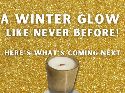 Sneak Into the Glow: Winter Candle Magic Is Coming