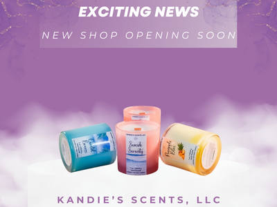 Excited News: New Shop Opening Soon! Kandie's Scents Coming to a Boutique Near You!