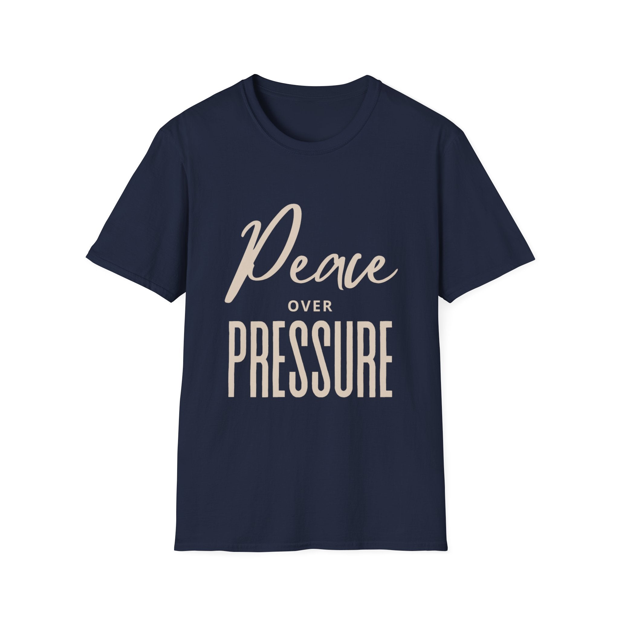 Peace over Pressure Tee | Motivational Graphic Shirt