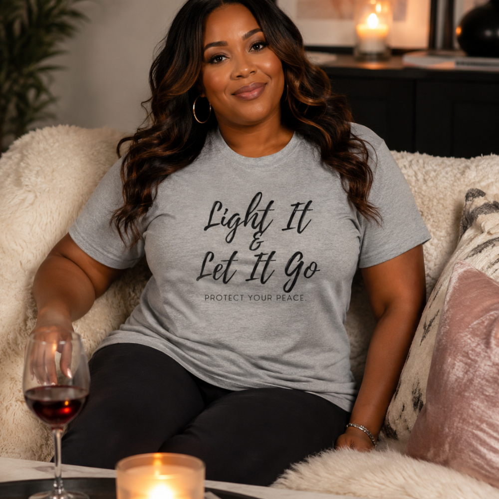 Light It & Let It Go Tee | Protect Your Peace