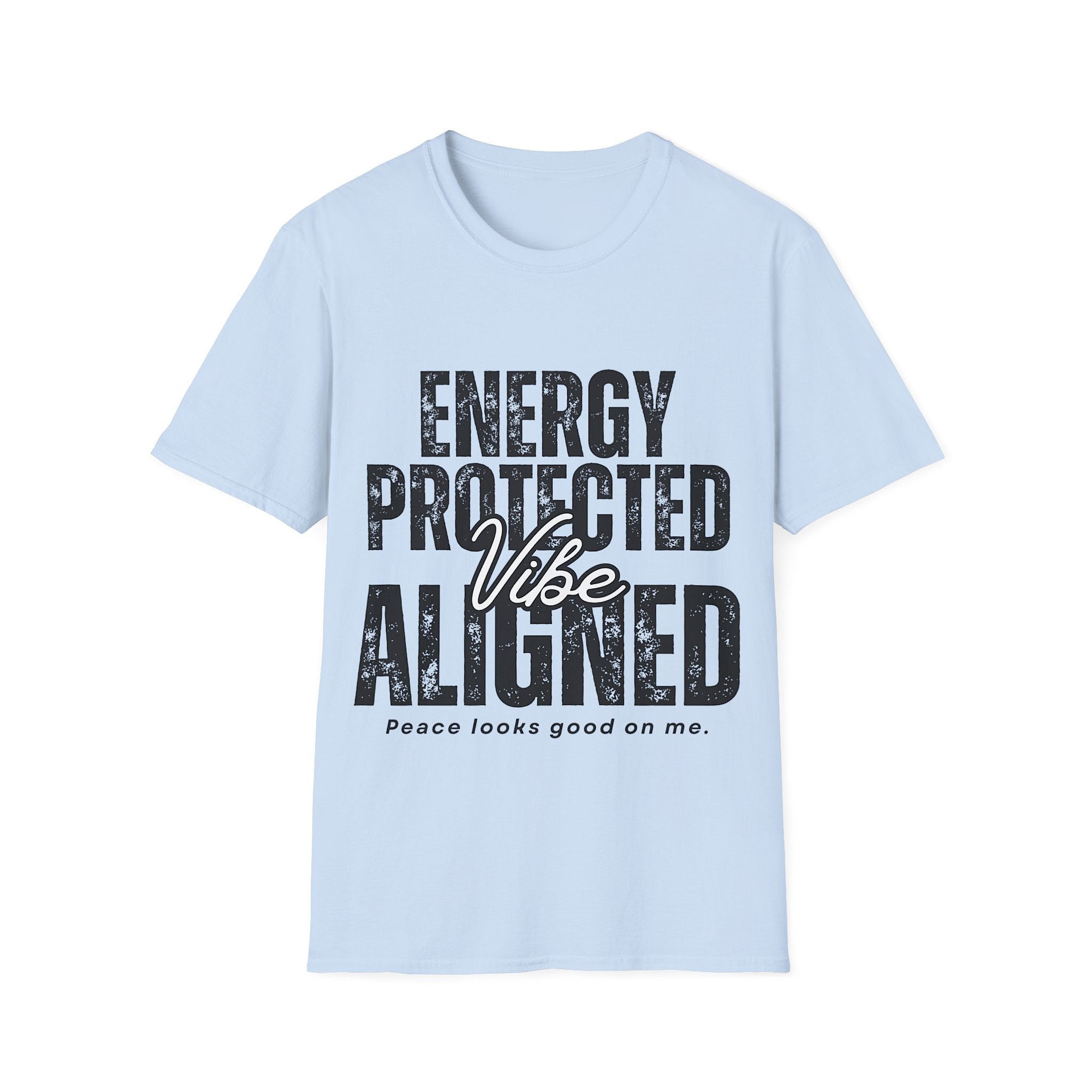 Light blue t-shirt with motivational 'Energy Protected Vibe Aligned' t-shirt design on a white background